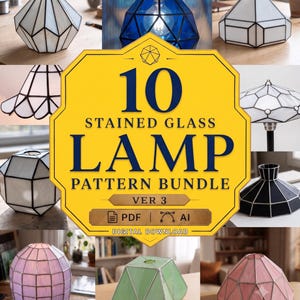 Może przedstawiać: Cyfrowy pakiet do pobrania zawierający 10 wzorów lamp witrażowych, oznaczony jako Ver 3. Żółta grafika centralna zawiera tekst 10 STAINED GLASS LAMP PATTERN BUNDLE, PDF, AI oraz DIGITAL DOWNLOAD, otoczony zdjęciami różnych kloszy do lamp.