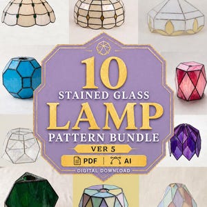 Könnte beinhalten: Ein digitales Download-Paket mit 10 Mustern für Tiffany-Lampen, beschriftet mit 10 STAINED GLASS LAMP PATTERN BUNDLE VER 5, inklusive Symbolen für PDF- und AI-Dateien, umgeben von Bildern verschiedener geometrischer Tiffany-Lampenschirme.