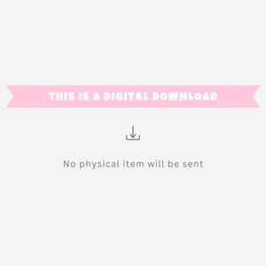 May include: Pink banner with the text "THIS IS A DIGITAL DOWNLOAD" and a download arrow icon. Below the banner is the text "No physical item will be sent."