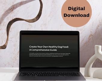 Kreieren Sie Ihr eigenes gesundes Hundefutter mit diesem umfangreichen Ratgeber! digitaler Download mit Rezepten