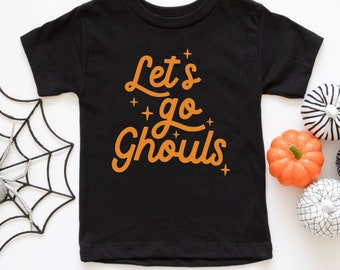 Let's go Ghouls Halloween Shirt, Toddler halloween Shirt, Fall toddler shirt, Child Halloween shirt, Hey Ghoul, Boo Shirt, Let's go ghouls