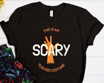 This Is My Scary Teacher Costume Shirt, Halloween Teacher Shirt, Halloween Tshirt, Halloween Shirt for Teacher, Gift For Teacher