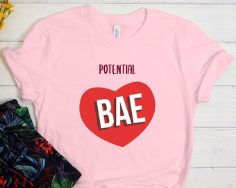 Potential Bae Shirt, Cute Couple Shirt, Girlfriend Shirt, Boyfriend Shirt, Best Friends, Valentines Day Shirt, Gift For Him, Gift For Her