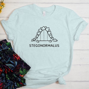 Stegonormalus Shirt, Funny Math Tshirt, Funny Statistics Shirt, Math Teacher Gift, Funny Nerdy Shirt, Geek Shirt, Math Gift, Cute Math Shirt