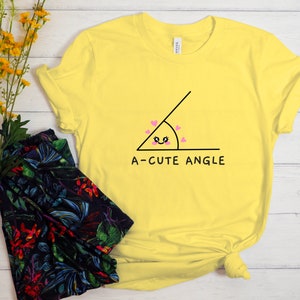 Acute Angle Shirt, Funny Math Shirt, A Cute Angle, Math Shirt, Mathematics Shirt, Funny Math Teacher Shirt, Math Gift, Math Teacher Gift Yellow