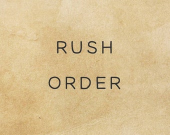 RUSH ORDER + Next Day Delivery