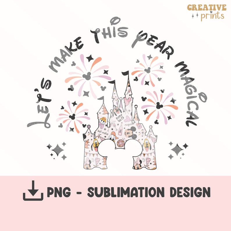 May include: Let's make this year magical. A black and white silhouette of Cinderella's castle with pink and orange fireworks and Mickey Mouse icons inside the castle.