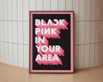 Blackpink In Your Area Inspired Lyric Print | Kpop Wall Art