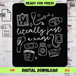Buchstäblich nur eine Krankenschwester SVG PNG - Lustige Krankenschwester Digital Design für Cricut - RN Nurse Life Geschenk für medizinisches Personal