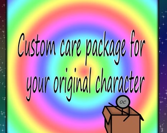 Custom care package for your Original character