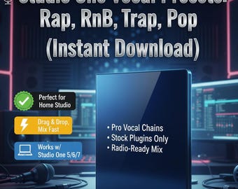 Studio One Vocal Presets: Rap, RnB, Trap, Pop (Instant Download)