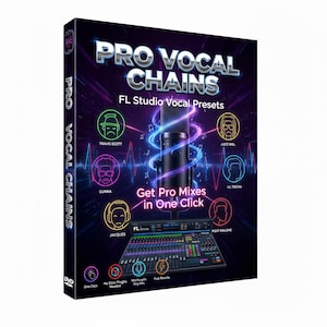 FL Studio Vocal Presets - Professionelle Vocal-Ketten für Hip Hop, Trap und R&B