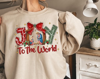 Christian Christmas Nativity Sweatshirt,Religious Christmas Gift,Nativity Scene Sweater,Nativity Shirt,True Story Nativity,Joy to the World