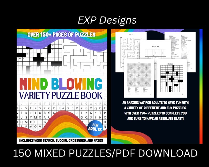 Pu&ograve; includere: Una copertina di libro con un design arcobaleno e il testo "Mind Blowing Variety Puzzle Book" e "Over 150+ Pages of Puzzles". Il libro include ricerca di parole, Sudoku, cruciverba e labirinti. La copertina include anche il testo "For Adults" e "150 Mixed Puzzles/PDF Download".