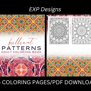 Brilliant Patterns Adult Coloring Book- Relaxing and Fun Pattern Designs for Stress Relief  /35 Coloring Pages /PDF Printable Download