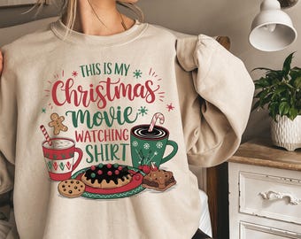 This Is My Christmas Movie Watching Shirt, Christmas Movies Shirt,Holiday Spirit Shirts, New Year Shirt, Christmas Crew neck, Xmas Tee