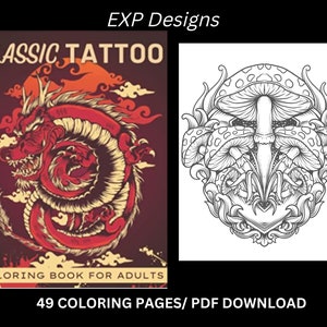 Classic Tattoo Coloring Book for Adults: A Collection of 49  Tattoo Designs for Teens and Adults to Color and Relax/PDF Printable Download