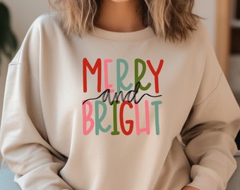 Merry and Bright Christmas Sweatshirt, Merry Christmas Sweatshirt, Christmas Shirt for Women, Christmas Crewneck Sweatshirt, Holiday Sweater