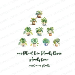 Plant PNG Sublimation, Plant Lovers PNG,Plant Lovers png,Digital Download, Png File,Shirt design,Png Designs,Plant Designs,Just one more png