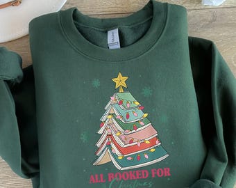 All Booked For Christmas Sweater,Bookworm Christmas Sweater,Christmas Book Tree Sweatshirt,Book Lovers ChristmasShirt,Christmas Tree Sweater