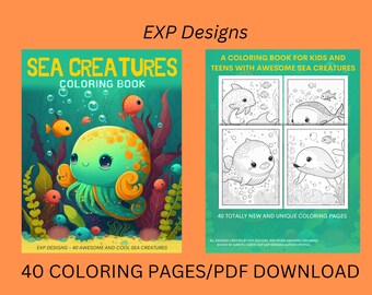 Sea Creatures Coloring Book /40 Designs with Ocean and Sea Creatures - Crazy Fun Designs for Relaxation! /PDF Printable Download