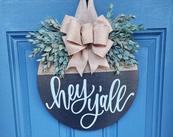 hey y'all door hanger | front door decor | year round wreath | welcome door sign | front door hanger | front door sign | front door wreath