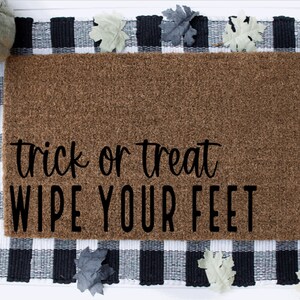 trick or treat wipe your feet doormat | halloween doormat | halloween decor | funny halloween rmat | welcome mat | halloween decor outdoor