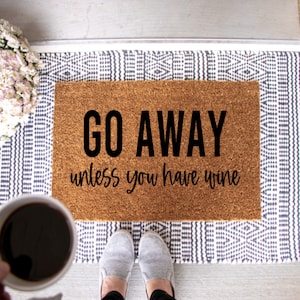 go away unless you have wine doormat, funny doormat, rude doormat, front doormat, please leave, custom doormat, go away doormat, door mat