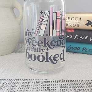 my weekend is fully booked glass cup | glass can | 16 oz libbey glass cup | soda can glass | book lover gift | book lover cup | gift for her