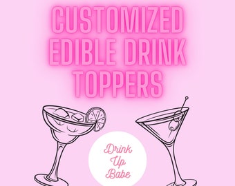 Customized Edible Drink Images, Cake toppers, Edible Menus, Edible Prints