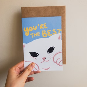 You Are the Best - Waarderingskaart, kattenliefhebber, schattige kat, witte kat, trots op je, ik hou van je, bedankkaart, handgemaakte wenskaarten