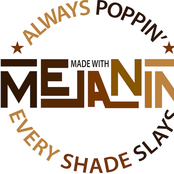 Made with Melanin always Poppin SVG, PNG cut file, Sublimation file, African American clipart, Black Woman, Black Girl Magic, file for print
