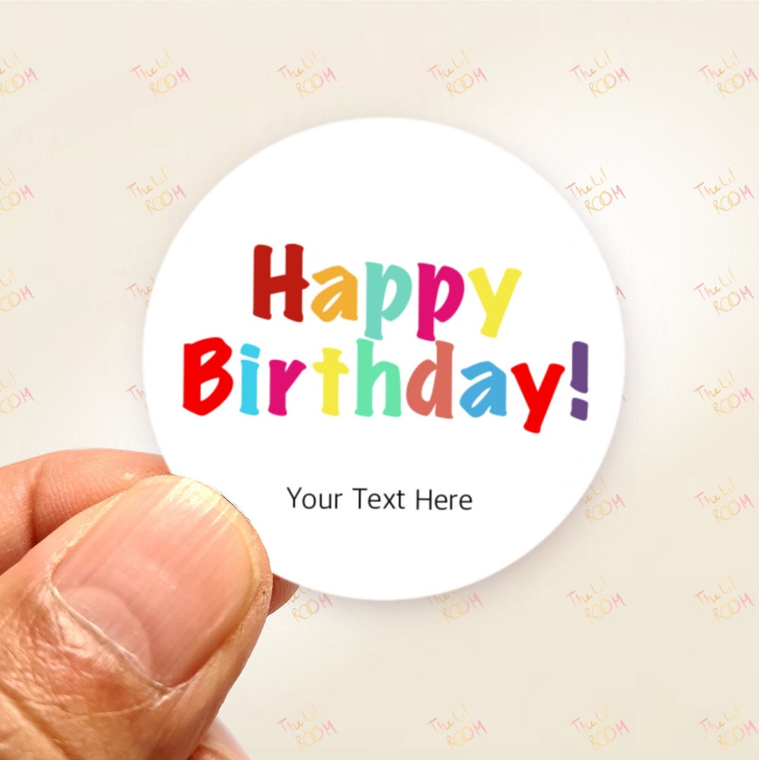 Custom Happy Birthday Stickers, Personalised Birthday Stickers ...