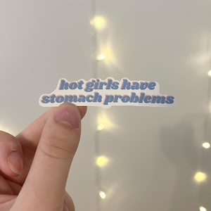 Cute hot girls have stomach problems sticker, IBS/Gastroparesis/Celiac/IBD/MALS awareness decal for laptops and water bottles