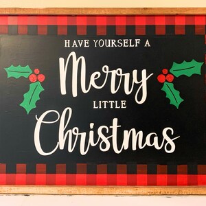 Have yourself a Merry Little Christmas
