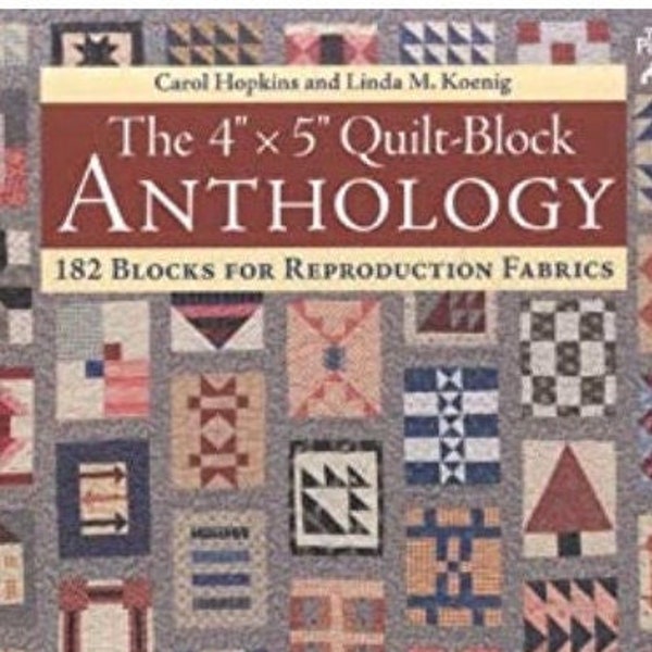 Anthology Quilt Book, The 4" x 5" Quilt Block Book