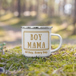 Boy MAMA All Day. Every Day. Enamel Mug, Boy MAMA Coffee Mug, Boy MAMA Gift idea, Boy Mama Christmas Gift, Boy Mom Gift, Boy Mom Mug, MomMug
