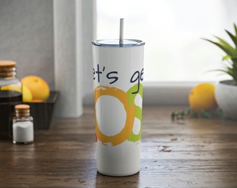 Lets Get Lost on Skinny Stainless Steel Tumbler. 20 oz water bottle with reusable straw,  Stay hydrated while on the go.