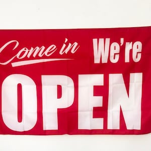 3x5 Flag. We’re Open