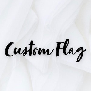 Custom Flag- 3x5’ Flag Double Sided- Sign - Banner - Poster - FREE SHIPPING