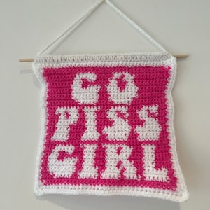Go Piss Girl の引用かぎ針編みタペストリー パターン - デジタル ダウンロード PDF
