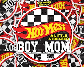 Hot Mess Boy Mom Racing - Vinyl Sticker - Decal - Windows, Laptops etc.