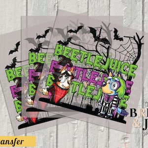 Ready to Press, Beetlejuice Bluey, Sublimation Transfer/ Heat Transfer Vinyl, Spooky Season, Halloween Shirt Print, Cute Kids Halloween