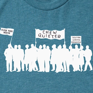 Chew Quieter T-Shirt