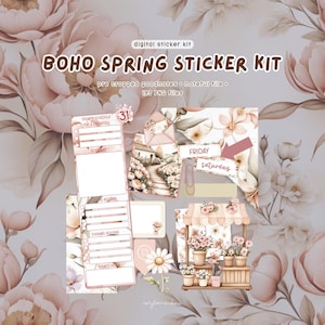 May include: A digital sticker kit with a boho spring theme. The stickers feature floral designs, a small house, a flower stand, and a planner page with the text "Today's Schedule" and "Evening Routine".