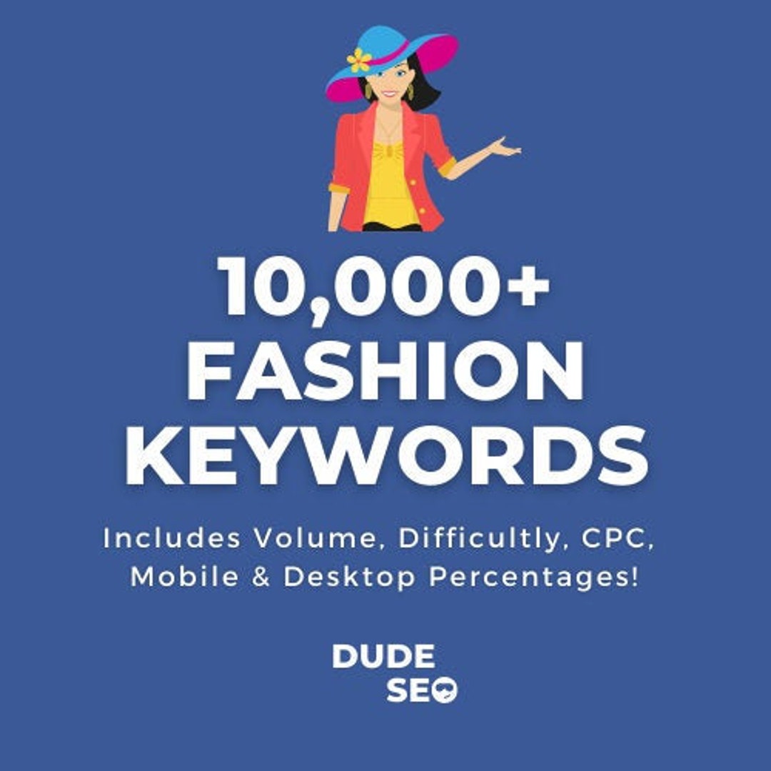 10,000 SEO Fashion Keyword Research Etsy UK