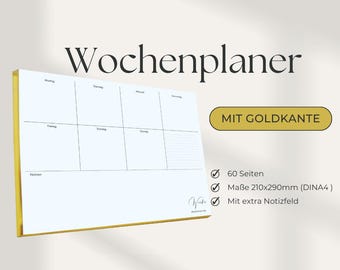 Wochenplaner A4 * Montag-Sonntag + Notizen  * Goldkante - Planer  - Stilvolles Planen - Content - Büro - Termine