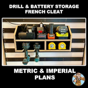 May include: A wooden drill and battery storage unit with the text "DRILL & BATTERY STORAGE FRENCH CLEAT" and "METRIC & IMPERIAL PLANS". The unit holds drills, chargers, and measuring tapes. The measuring tapes are marked with 8m and 26 ft.