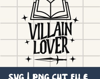 Villain Lover Svg | Book Svg | Book PNG | Bookish Svg | Bookish Png | Booktok Png | Book Lover Gifts | Villain Lover Png | Tote Bag Svg