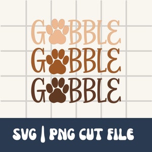 Gobble Gobble Gobble Dog Bandana SVG | Thanksgiving Svg | Dog Lover Gifts | Thanksgiving Png | Gobble Svg | Cute Dog Svg